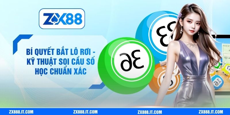 Bí Quyết Bắt Lô Rơi