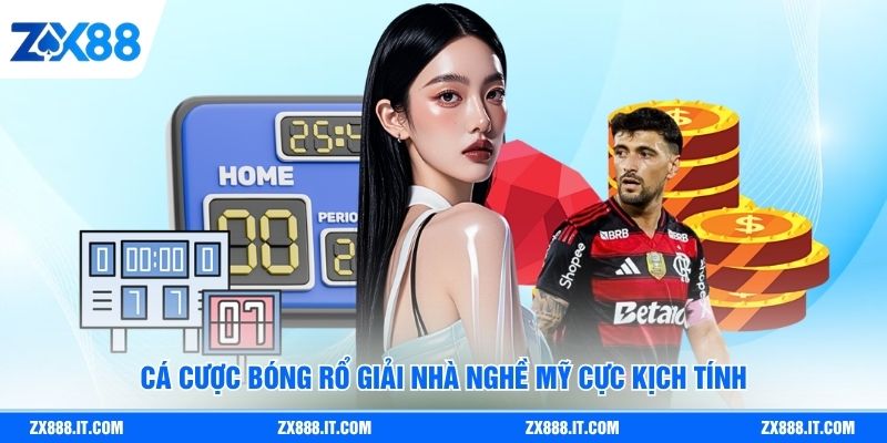 Cá cược bóng rổ giải nhà nghề Mỹ cực kịch tính
