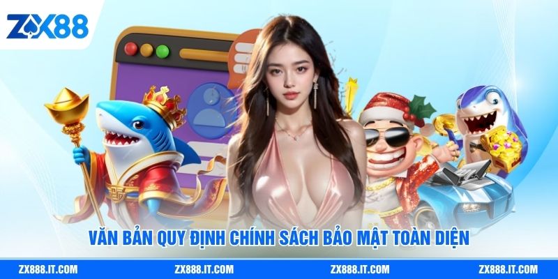 Văn bản quy định chính sách bảo mật toàn diện